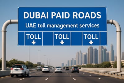 Dubai Paid Roads UAE toll management services
